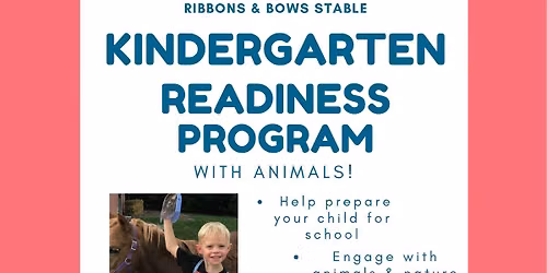 Kindergarten Readiness & Socialization Class (with animals and nature)