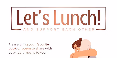 Let's Lunch! Support Session