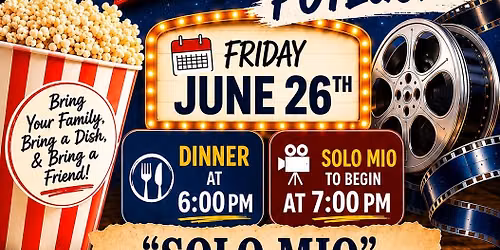 The Light of Christ Movie Night & Potluck \ud83c\udfa5 \ud83c\udf7f