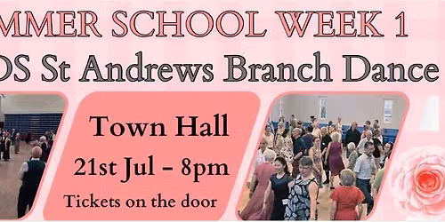 Week 1 - St Andrews Branch Dance
