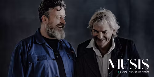 Sven & Matthijs - The Best Of Sven & Matthijs | Musis, Arnhem