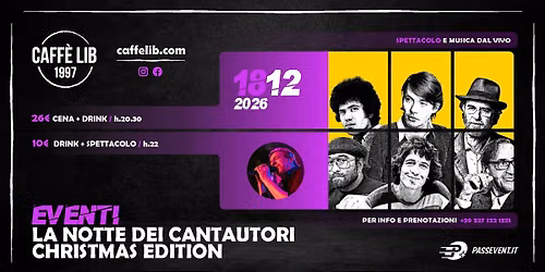 VENERD\u00cc 18 DICEMBRE: LA NOTTE DEI CANTAUTORI \/ CHRISTMAS EDITION \/ CAFF\u00c8 LIB