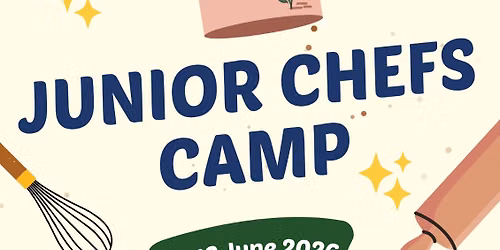 Junior Chefs Camp \ud83d\udc68\ud83c\udffc\u200d\ud83c\udf73\ud83d\udc69\ud83c\udffc\u200d\ud83c\udf73
