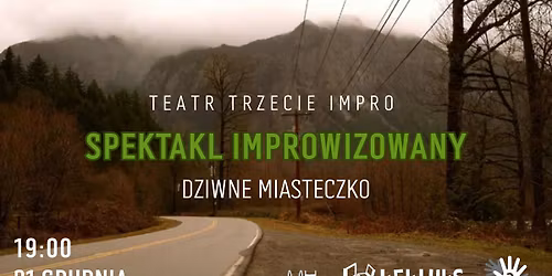 Spektakl Improwizowany: Dziwne Miasteczko