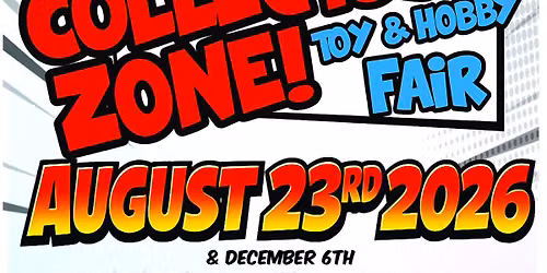 Collector Zone Toy & Hobby Fair