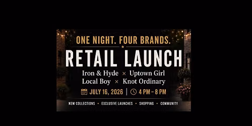 Retail Launch!
