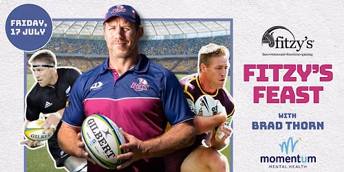 Fitzy's Feast with Brad Thorn 