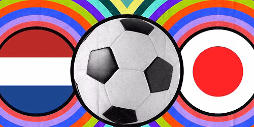 Netherlands vs. Japan \ud83c\uddf3\ud83c\uddf1\u26bd\ud83c\uddef\ud83c\uddf5 FREE outdoor screening on The Big Screen