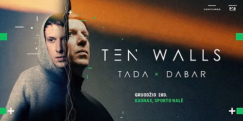 Ten Walls | Tada.Dabar | Kaunas