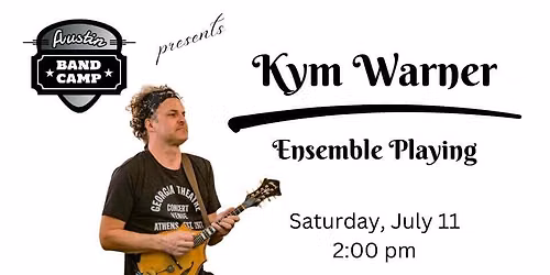 Ensemble Playing with Kym Warner