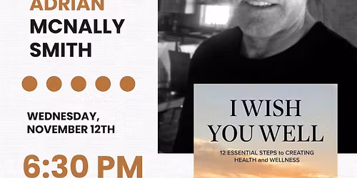 Book Launch - Adrian McNally Smith's "I Wish You Well"
