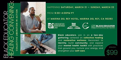 Black Educator Healing Convening | March 21-22 | Los Angeles, CA
