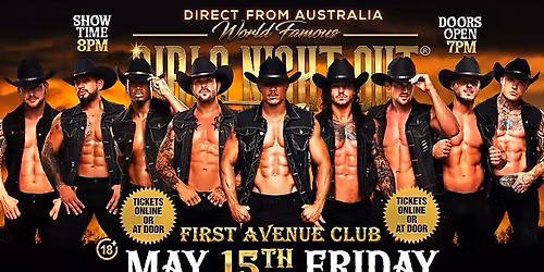 May 15th: Iowa City, IA - GIRLS NIGHT OUT AUSTRALIA TAKEOVER at First Avenue Club