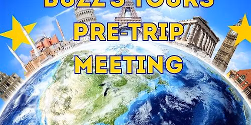 Tour #2.5 Package "A" Pre-Trip Meeting