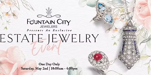 Estate, Vintage & Antique Jewelry Event - One Day Only 