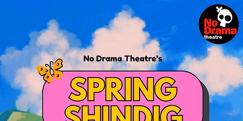 No Drama Spring Shindig
