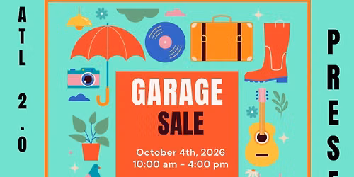 ATL 2.0 Garage Sale - Fundraiser