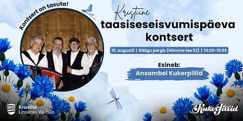 Kristiine taasiseseisvumisp\u00e4eva kontsert