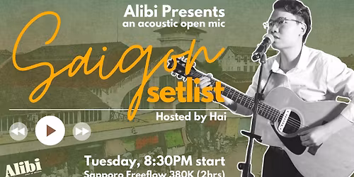 Saigon Setlist: Alibi\u2019s Acoustic Open Mic \ud83c\udfa4