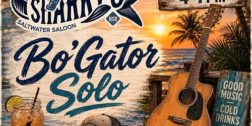 Bo\u2019Gator Solo at Sharky\u2019s Saltwater Saloon | NSB