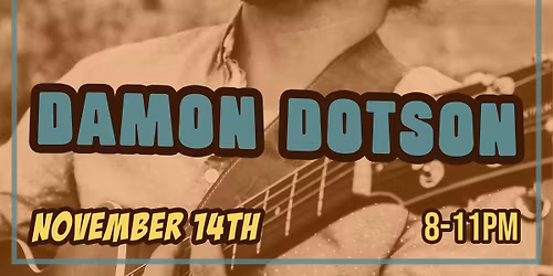 Damon Dotson at Striking Sparrow 