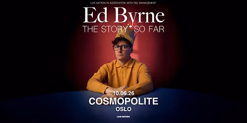 Ed Byrne - \u201cThe Story So Far\u201d