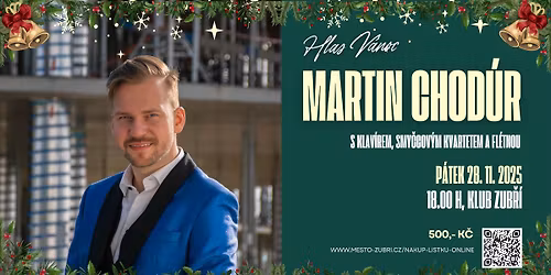 Koncert Martina Chod\u00fara v Klubu Zub\u0159\u00ed