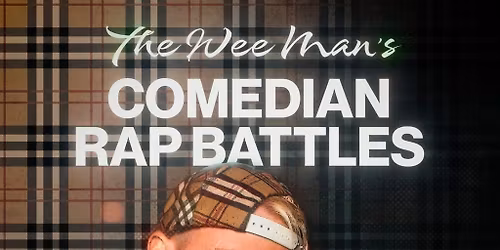 The Wee Man's Rap Battles