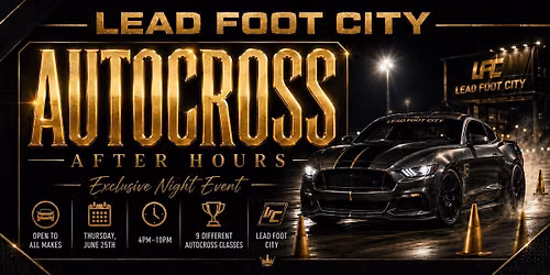 Autocross After Hours, Open to all makes, Thursday June 25th