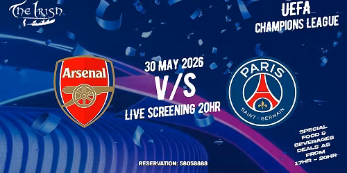 ARSENAL v\/s PSG | The Irish
