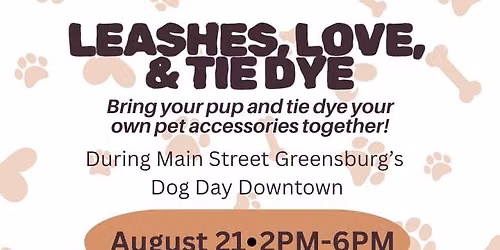 Leashes, Love, & Tie Dye