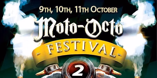 Moto-Octo Festival 2 10\/9 - 10\/11 - St Charles