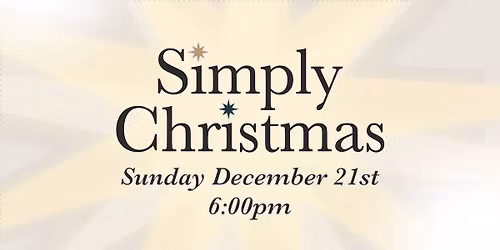 Simply Christmas - A Christmas Celebration and Candlelight Communion
