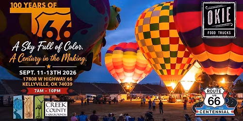 Centennial RT66 Balloon Festival Kellyville, OK