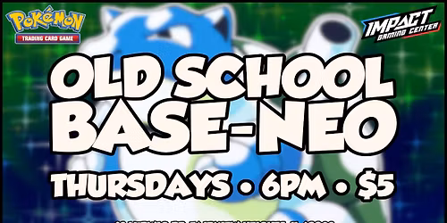 Old School Pokemon: Base-Neo @ IGC