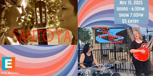 Santoya  & The Two Rivers Band LIVE!