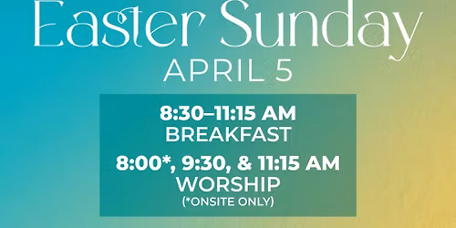 Easter Sunday Worship & Breakfast