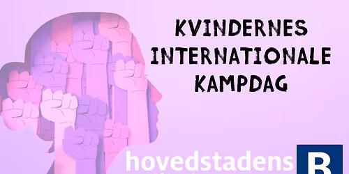 MINI-FESTIVAL: Kvindernes Internationale kampdag
