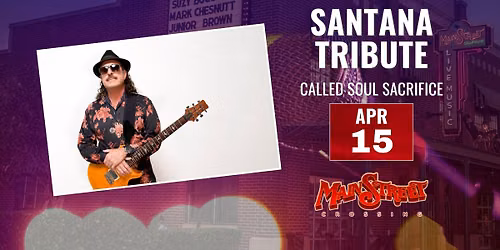 Santana Tribute \u00b7 Soul Sacrifice | LIVE at Main Street Crossing
