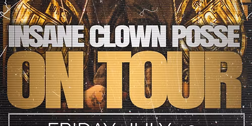 INSANE CLOWN POSSE "ON TOUR"