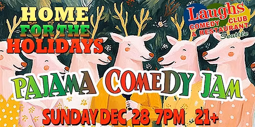 Pajama Jam Comedy Jam (18+ age comedy show)
