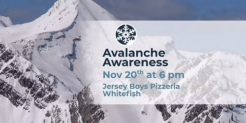 Avalanche Awareness Class: Whitefish