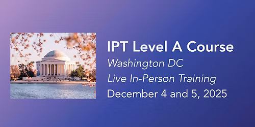 IPT Level A Course - Washington DC
