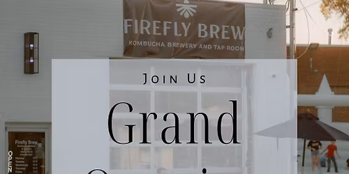 Firefly Brew Grand Opening