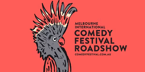 Melbourne International Comedy Festival Roadshow