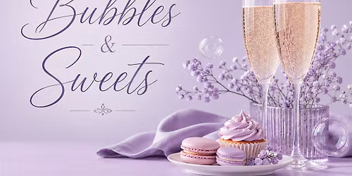 Bubbles and Sweets
