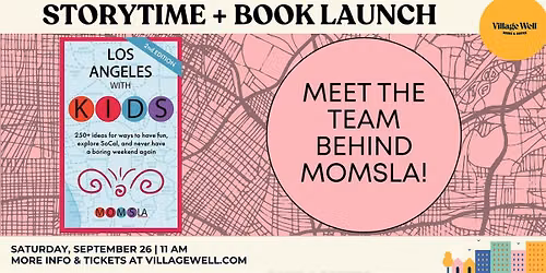 Storytime + Book Launch w\/ MomsLA