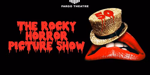 THE ROCKY HORROR PICTURE SHOW - Halloween at the Fargo Theatre