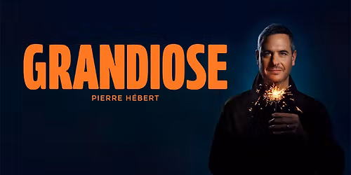 L'Est en spectacle, Pierre H\u00e9bert - COMPLET