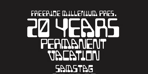 Freeride Millenium pres. 20years Permanent Vacation with Benjamin Fr\u00f6hlich, Seba, Jorkes